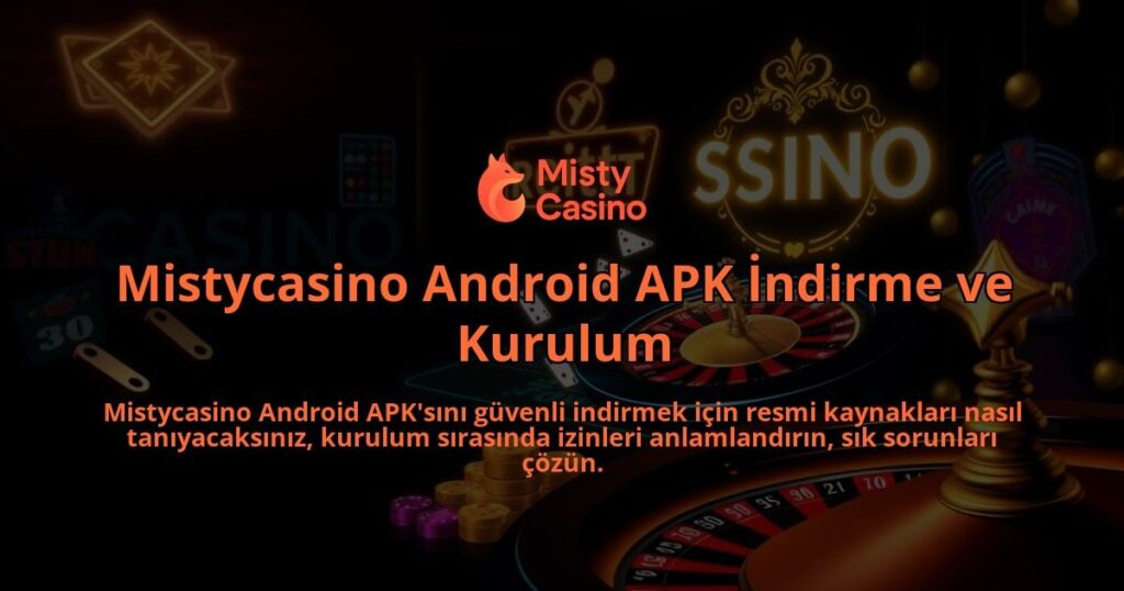 Mistycasino-Android-APK-Indirme-ve-Kurulum-overlay-1786647321.jpg