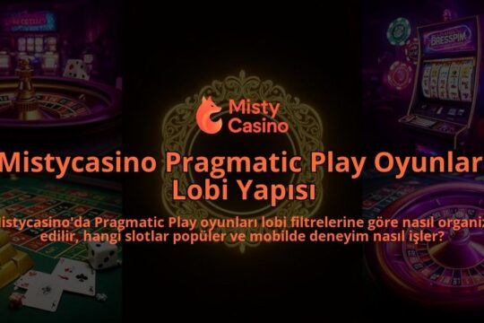 Mistycasino-Pragmatic-Play-Oyunlari-Lobi-Yapisi-overlay-1786611479.jpg
